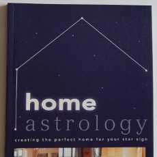 Libros de segunda mano: HOME ASTROLOGY - CREATING THE PERFECT HOME FOR YOUR STAR SIGN / PAUL WADE. Lote 234329950
