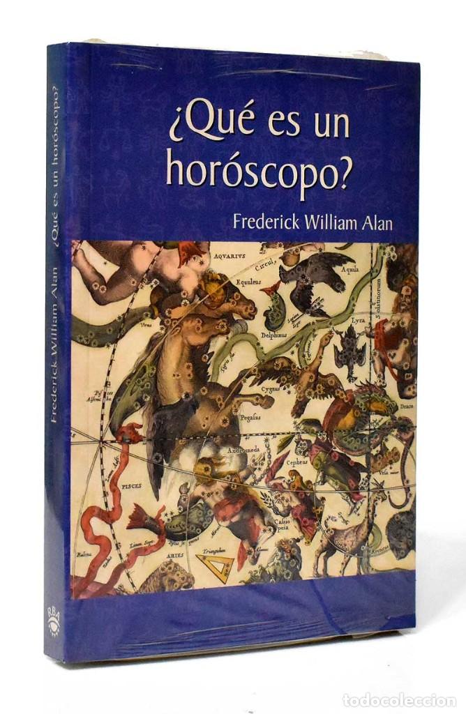 Libros de segunda mano: &iquest;Qu&eacute; es un hor&oacute;scopo? - Frederick William Alan - Foto 1
