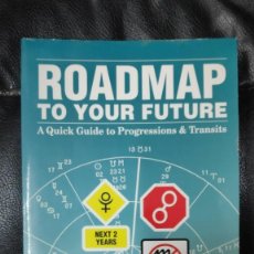 Libros de segunda mano: ROADMAP TO YOUR FUTURE A QUICK GUIDE TO PROGRESSIONS & TRANSIST ( BERNIE ASHMAN ). Lote 261783200