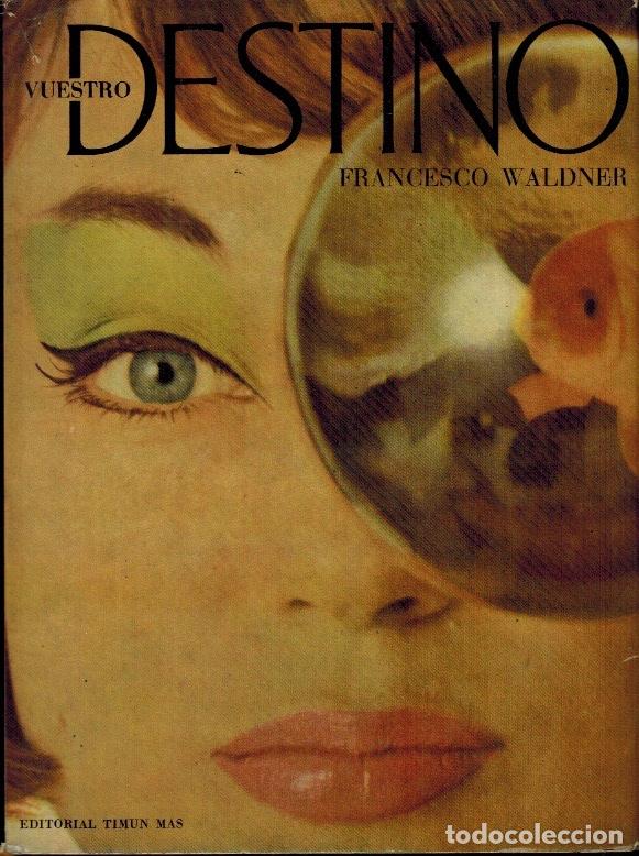 Libros de segunda mano: VUESTRO DESTINO - Foto 1