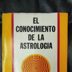 Libros de segunda mano: EL CONOCIMIENTO DE LA ASTROLOGIA ( ANDRÉ BARBAULT ) DEDALO 1979. Lote 270933498