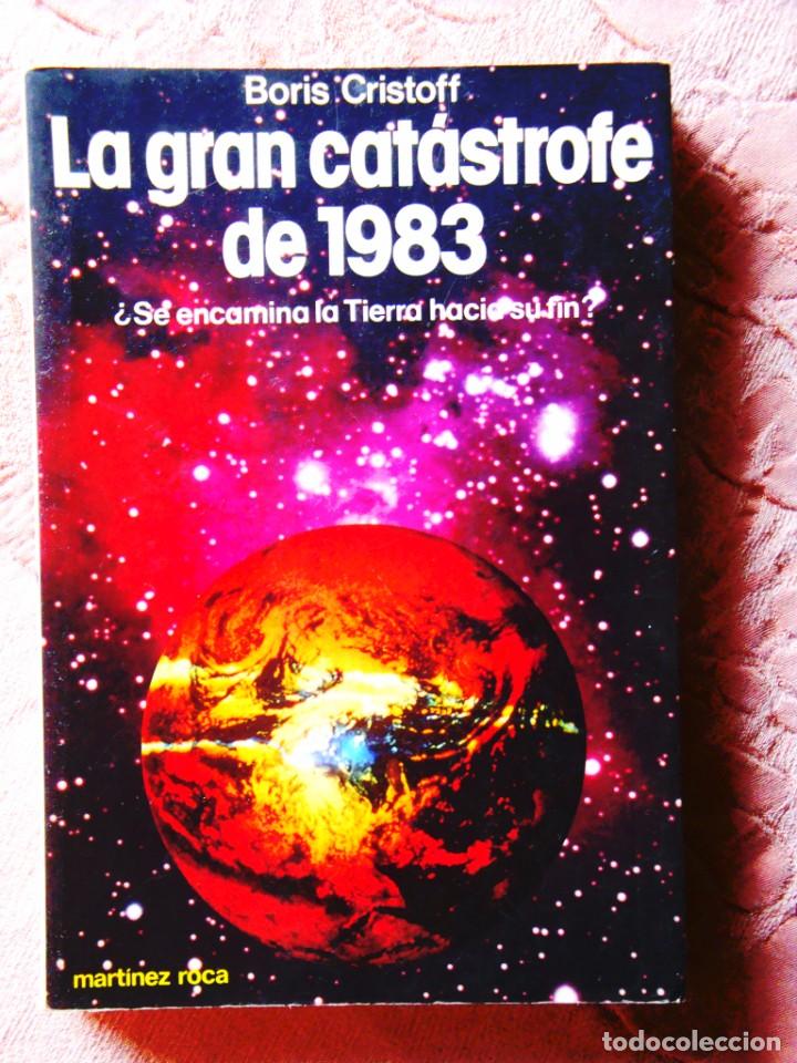Libros de segunda mano: BORIS CRISTOFF: LA GRAN CAT&Aacute;STROFE DE 1983 - Foto 1