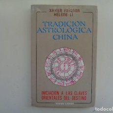 Libros de segunda mano: TRADICION ASTROLOGICA CHINA. Lote 301371273