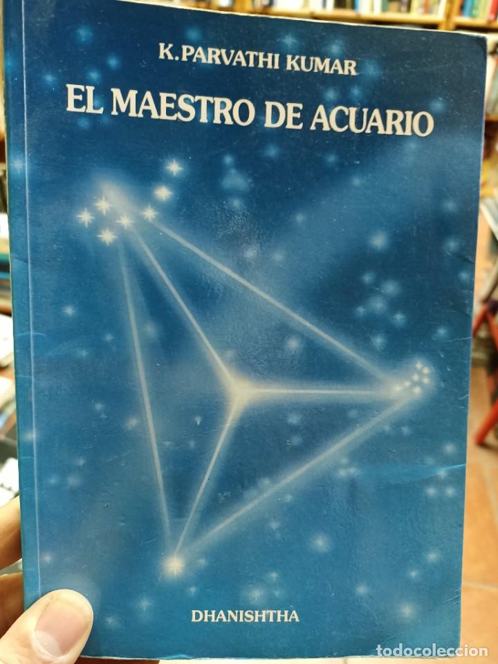 Libros de segunda mano: Parvathi Kumar. El maestro de acuario - Foto 1