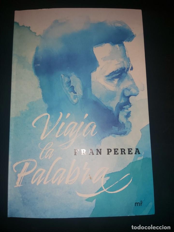 Libros de segunda mano: Viaja la palabra. Fran Perea. - Foto 1