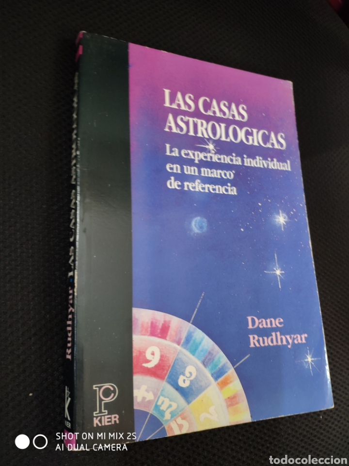 LAS CASAS ASTROLOGICAS. LA EXPERIENCIA INDIVIDUAL EN UN MARCO DE REFERENCIA. RUDHYAR, D. KIER, 2003 (Libros de Segunda Mano - Parapsicología y Esoterismo - Astrología)