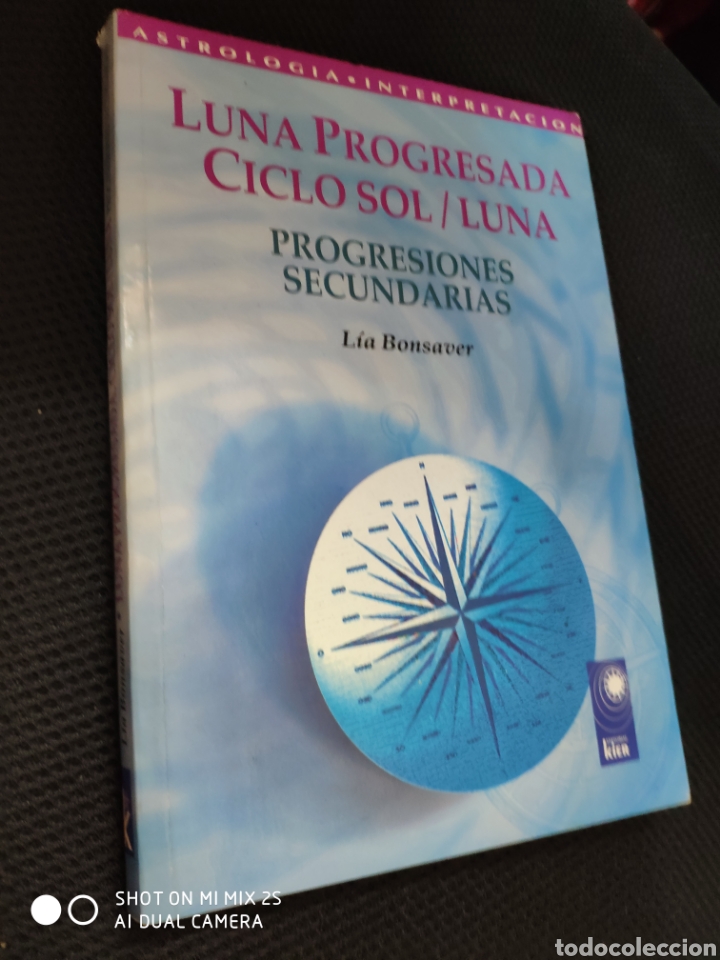 Libros de segunda mano: LUNA PROGRESADA - CICLO SOL/LUNA. PROGRESIONES SECUNDARIAS. BONSAVER, LÍA. KIER. BUENOS AIRES, 2015 - Foto 1 - 303507733