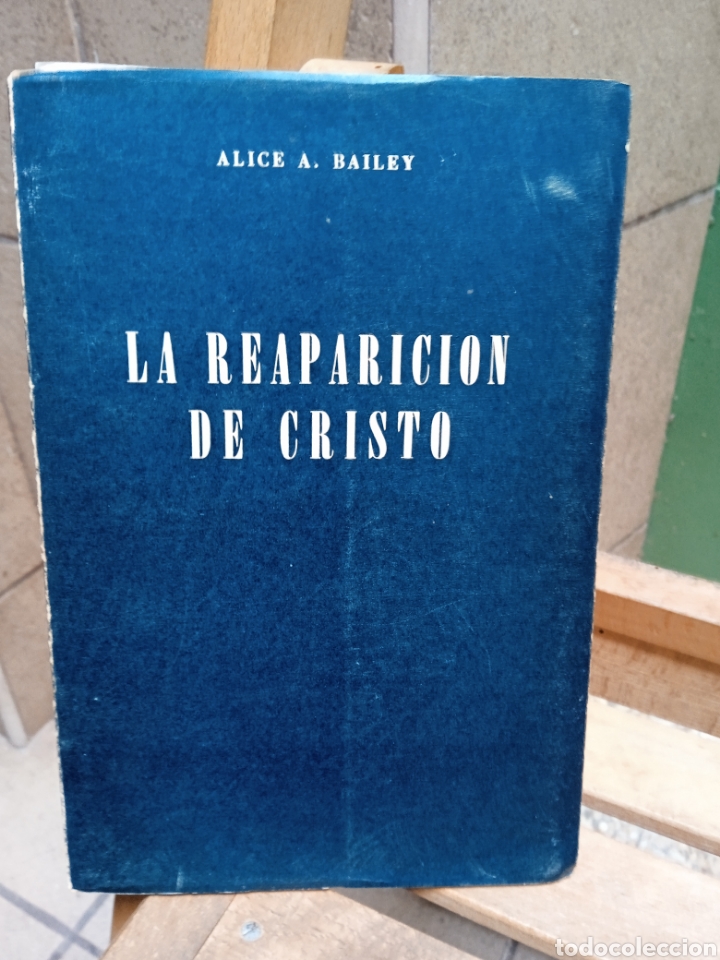 Libros de segunda mano: Bailey Alice a. La reaparici&oacute;n de cristo - Foto 1