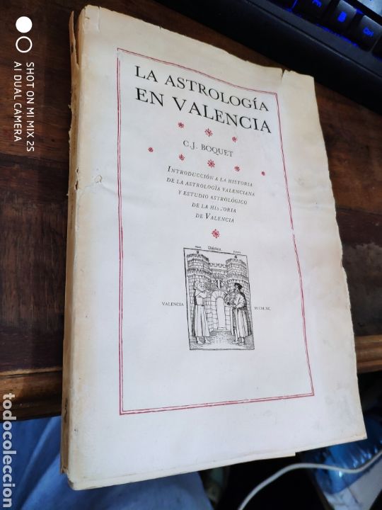 Livres d'occasion: LA ASTROLOG&Iacute;A EN VALENCIA. BOQUET, C. J. CONSELLERIA. ALZIRA 1990