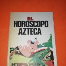 Libros de segunda mano: HOROSCOPO AZTECA. INTERPRETACION DE LOS SUEÑOS. M.S.S 1987. Lote 312889238