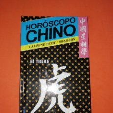 Libros de segunda mano: HORÓSCOPO CHINO . EL TIGRE . LAURENE PETIT & SHAO-HIN . EDITORIAL SUSAETA. 1988. Lote 312904648