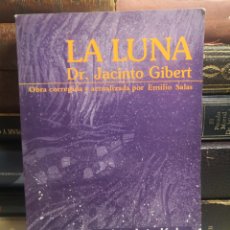 Libros de segunda mano: LA LUNA - DR. JACINTO GIBERT