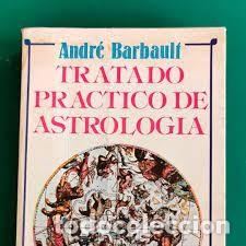 Libros de segunda mano: tratado pr&aacute;ctico de astrologia Andr&eacute; Barbault - Foto 1