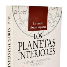 Libros de segunda mano: LOS PLANETAS INTERIORES. SEMINARIOS DE ASTROLOGÍA PSICOLÓGICA - LIZ GREENE Y HOWARD SASPORTAS. Lote 339349418