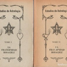 Libros de segunda mano: ESTUDIOS DE ASTROLOGÍA - LA FRATERNIDAD ROSACRUZ - TOMOS I Y II - EDITORIAL KIER 1973 ARGENTINA. Lote 339895228