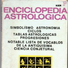 Libros de segunda mano: ENCICLOPEDIA ASTROLÓGICA - NICHOLAS DEVORE - EDITORIAL KIER 1977 ARGENTINA. Lote 339976768