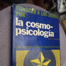 Libros de segunda mano: CONOCER A LOS DEMAS POR: LA COSMO-PSICOLOGIA. GAUQUELIN, MICHEL. MENSAJERO. BUENOS AIRES, 1978