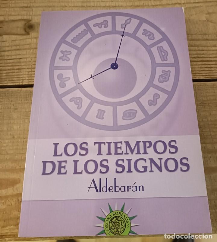 Libros de segunda mano: Los tiempos de los signos - Aldebar&aacute;n - Foto 1