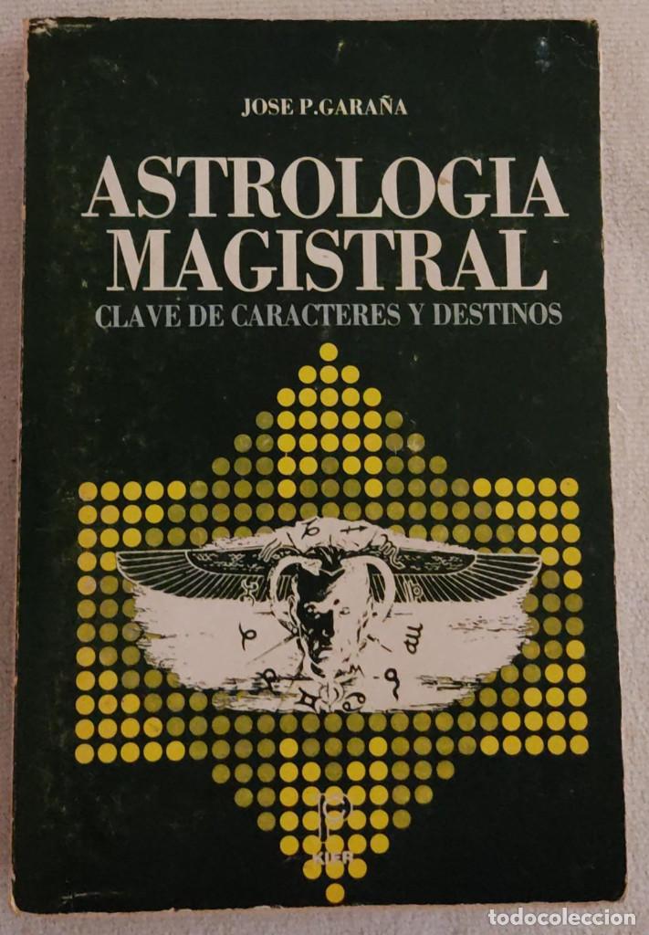 Libros de segunda mano: ASTROLOG&Iacute;A MAGISTRAL. - Foto 1