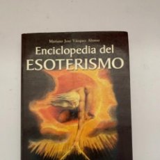 Libros de segunda mano: ENCICLOPEDIA DEL ESOTERISMO, GUÍA DEL OCULTISMO Y EL SABER HERMÉTICO (PLAST 4). Lote 363817425