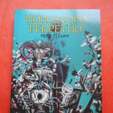 Libros de segunda mano: HOROSCOPO PERPETUO RENE FLEURY. Lote 366295271