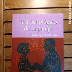 Libros de segunda mano: TEST ASTROLÓGICO DE LA PAREJA JUAN TRIGO EMILIO SALAS RBA 2003