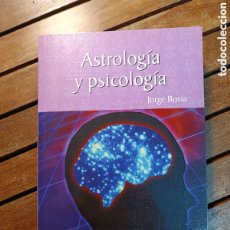 Libros de segunda mano: ASTROLOGÍA Y PSICOLOGÍA JORGE BOSIA RBA 2003
