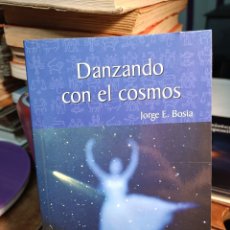 Libros de segunda mano: JORGE E BOSIA DANZANDO CON EL COSMOS RBA COLECCIONABLES 2003