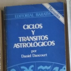 Libros de segunda mano: CICLOS Y TRÁNSITOS ASTROLÓGICOS - DANIEL DANCOURT. Lote 387891624