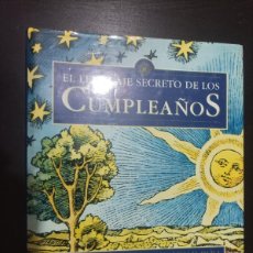 Libros de segunda mano: EL LENGUAJE SECRETO DE LOS CUMPLEAÑOS. GARY GOLDSCHNEIDER JOOST ELFFERS. Lote 391456714