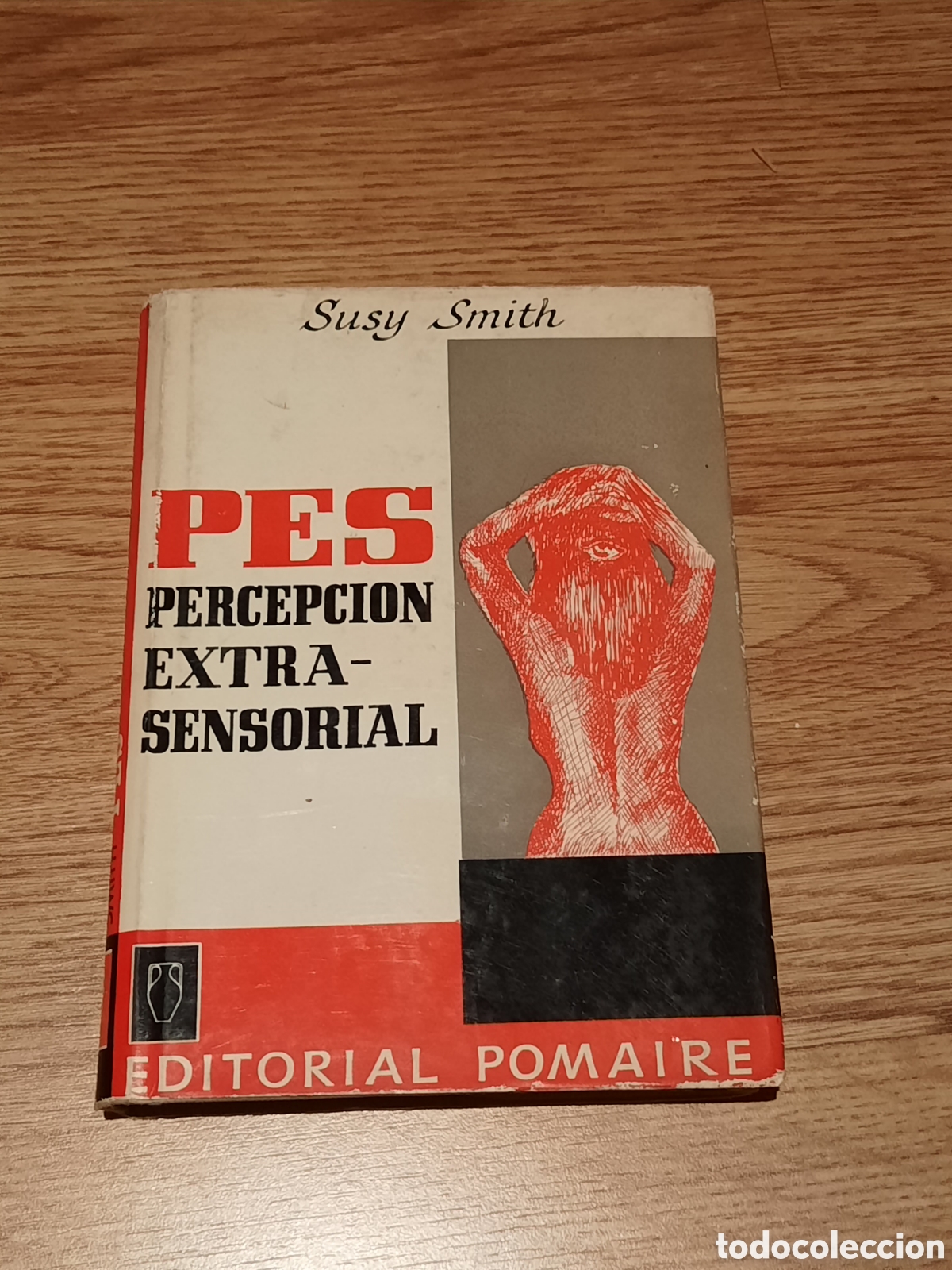 Libros de segunda mano: PES percepci&oacute;n extrasensorial susy smith - Foto 1