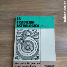 Libros de segunda mano: LA TRADICIÓN ASTROLÓGICA. JULIO PERADEJORDI.. Lote 400736889