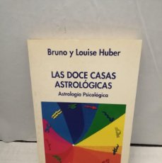 Libros de segunda mano: LAS DOCE CASAS ASTROLÓGICAS, ASTROLOGÍA PSICOLÓGICA: EL HOMBRE Y SU MUNDO ASTROLÓGICO