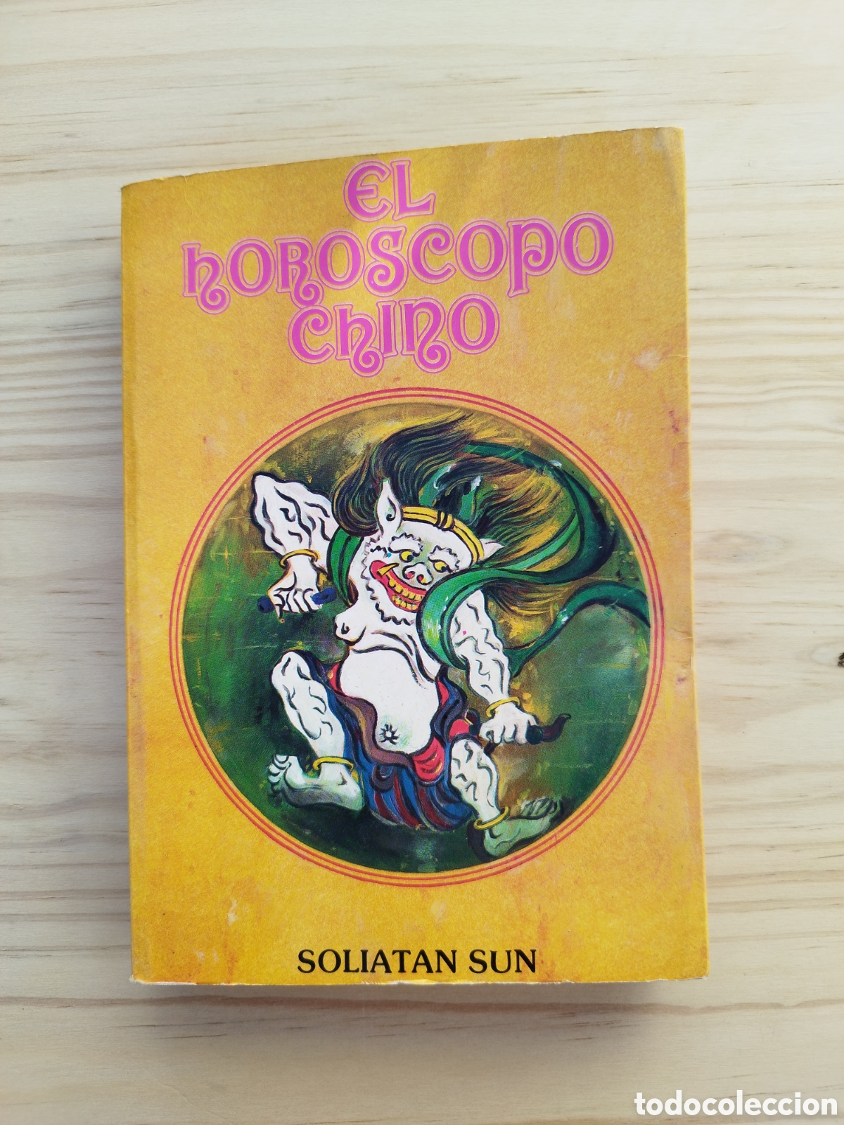 Gebrauchte B&uuml;cher: El Hor&oacute;scopo chino - Soliata Sun