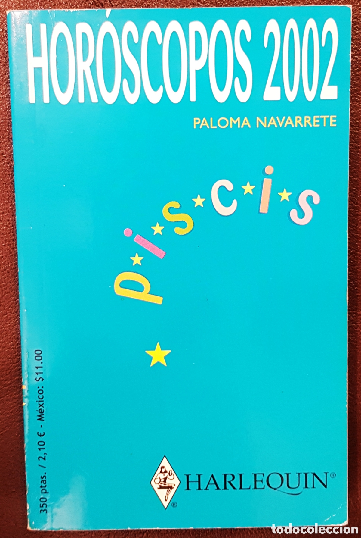 Libros de segunda mano: Libro hor&oacute;scopo 2002 Piscis Paloma Navarrete - Foto 1