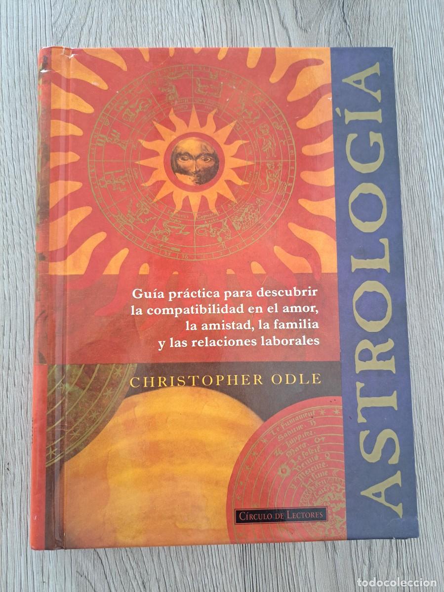 Libros de segunda mano: CHRISTOPHER ODLE - ASTROLOG&Iacute;A - CIRCULO DE LECTORES 1997 - Foto 2