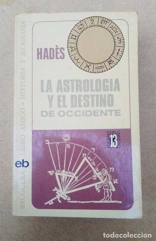 Libros de segunda mano: LA ASTROLOGIA Y EL DESTINO DE OCCIDENTE - Foto 1