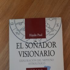 Libros de segunda mano: EL SOÑADOR VISIONARIO. ASTROLOGIA