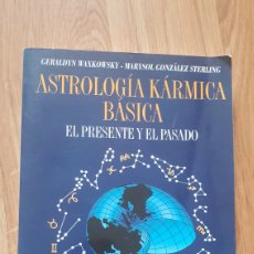 Libros de segunda mano: ASTROLOGIA KARMICA BASICA