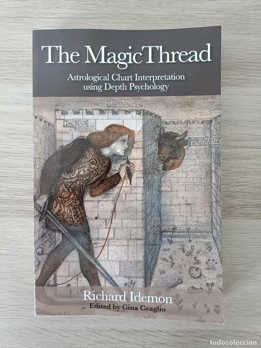 Libros de segunda mano: Richard Idemon THE MAGIC THREAD, El Hilo M&aacute;gico, ASTROLOG&Iacute;A - Foto 1