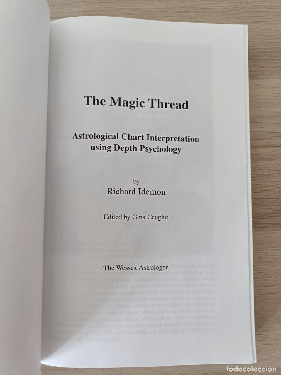 Libros de segunda mano: Richard Idemon THE MAGIC THREAD, El Hilo M&aacute;gico, ASTROLOG&Iacute;A - Foto 2