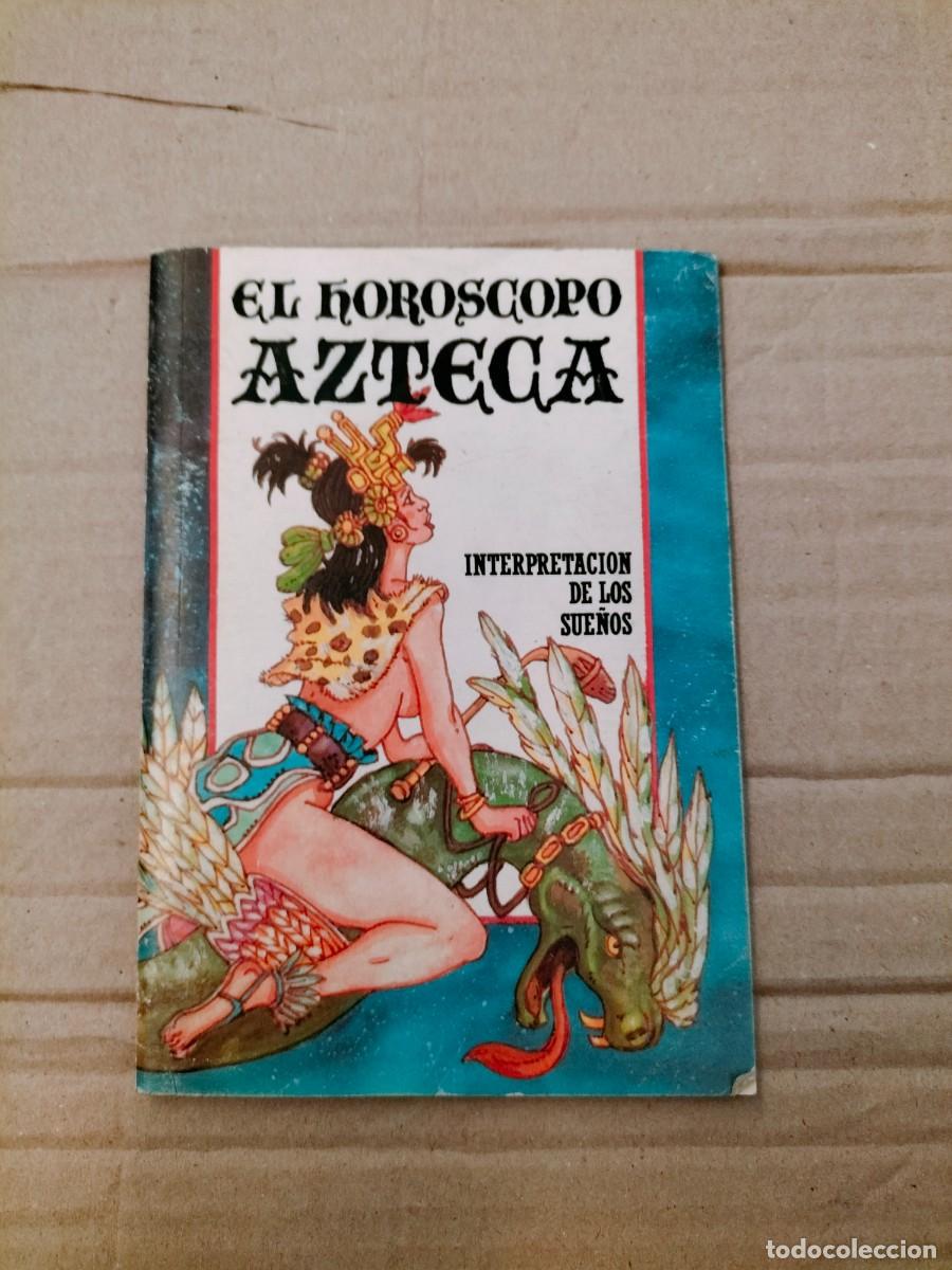 Libros de segunda mano: El hor&oacute;scopo azteca. Interpretaci&oacute;n de los sue&ntilde;os. - Foto 1