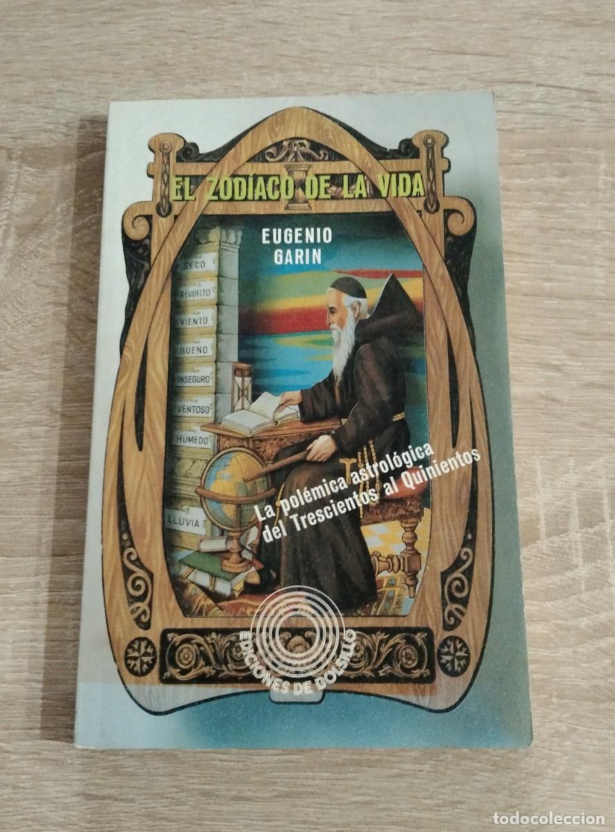 Libros de segunda mano: ZODIACO DE LA VIDA, EL - Garin, Eugenio - Foto 1