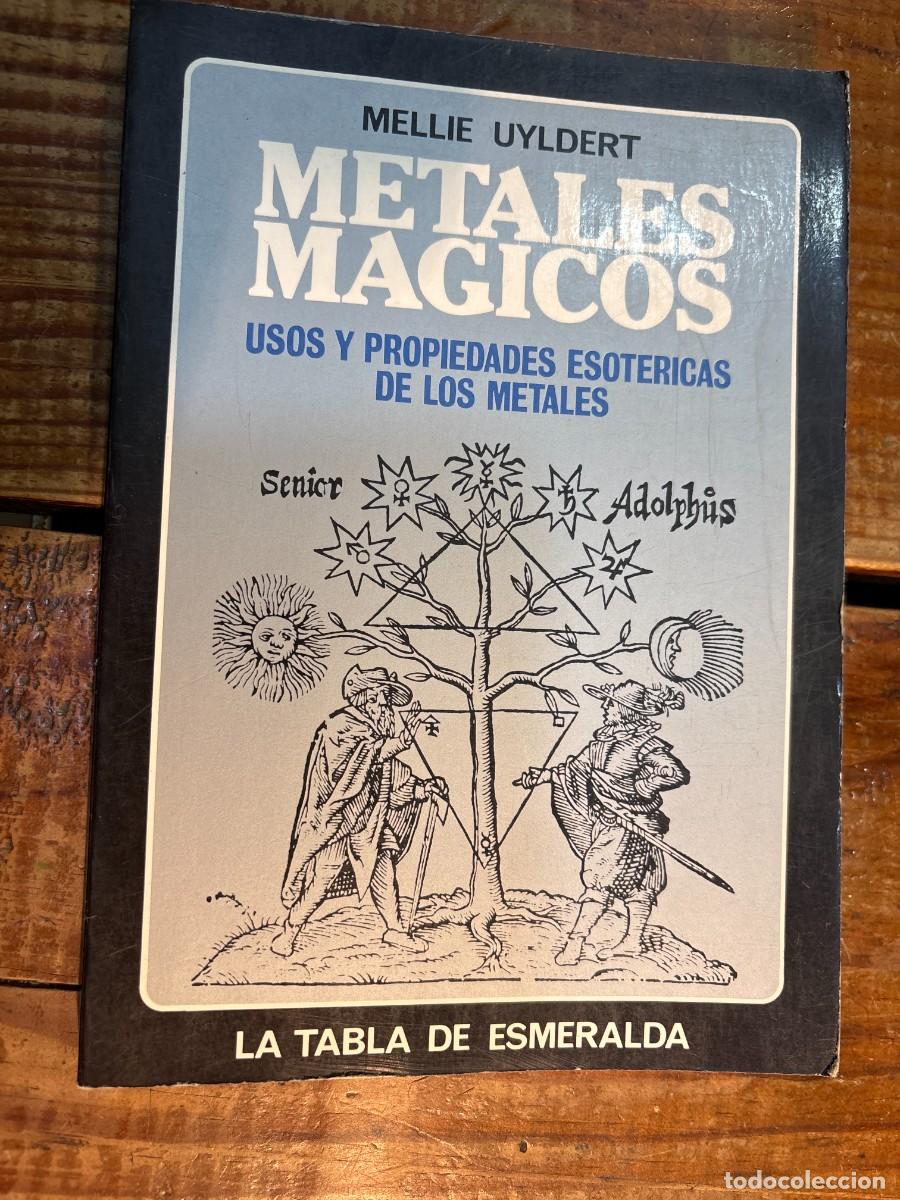 Libros de segunda mano: Metales Magicos (1982) Mellie Uyldert - Foto 1