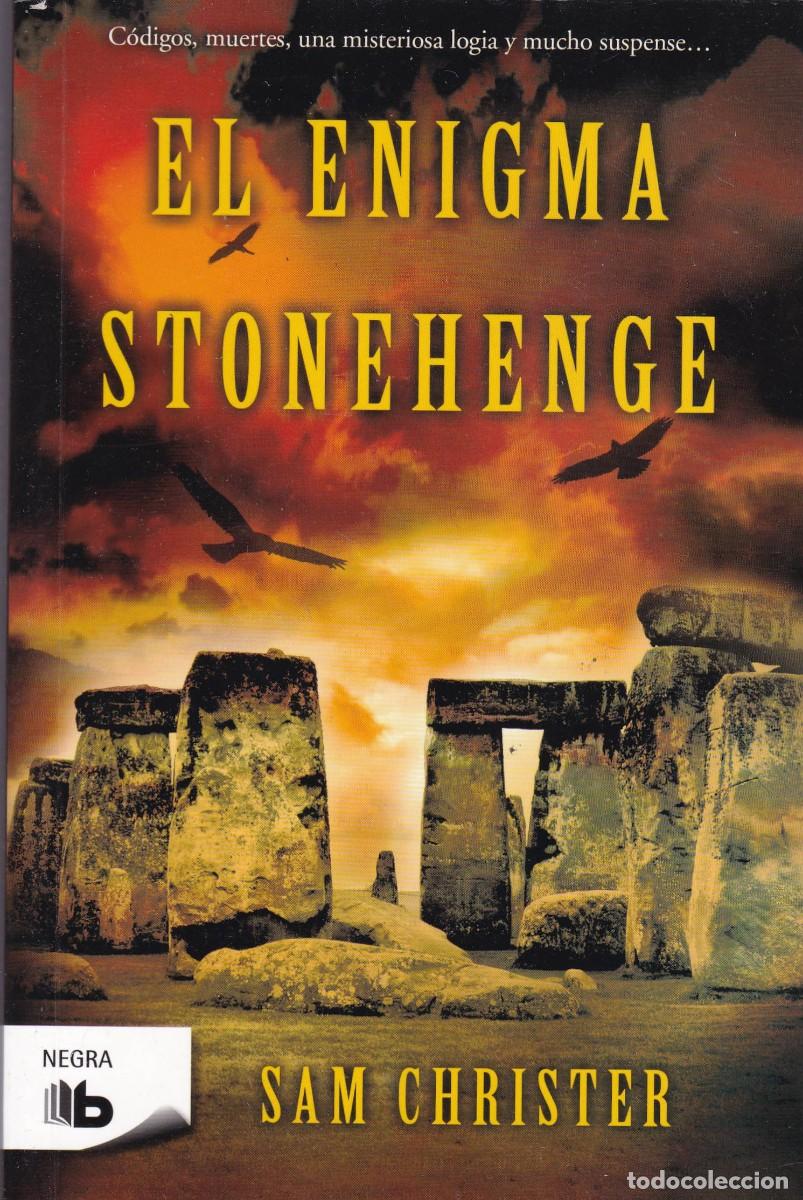 Libros de segunda mano: EL ENIGMA DE STONEHENGE - SAM CHRISTER - EDICIONES B 2012 - Foto 1