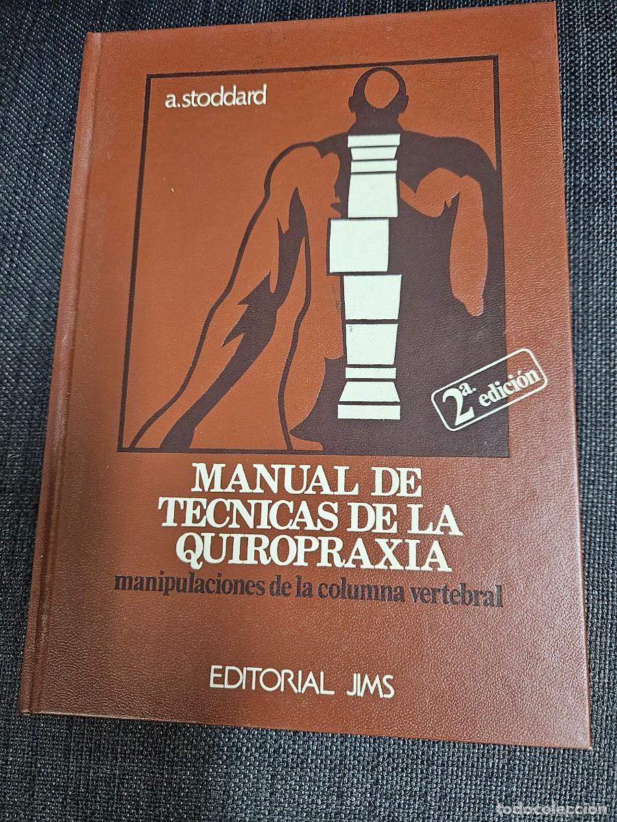 Libros de segunda mano: MANUAL DE TECNICAS DE LA QUIROPRAXIA - Foto 1