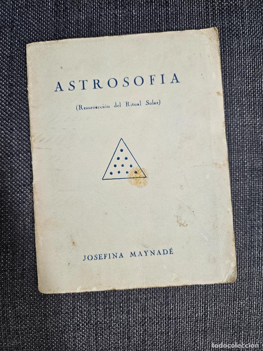 Libros de segunda mano: ASTROSOFIA (RESURECCI&Oacute;N DEL RITUAL SOLAR) - Foto 1