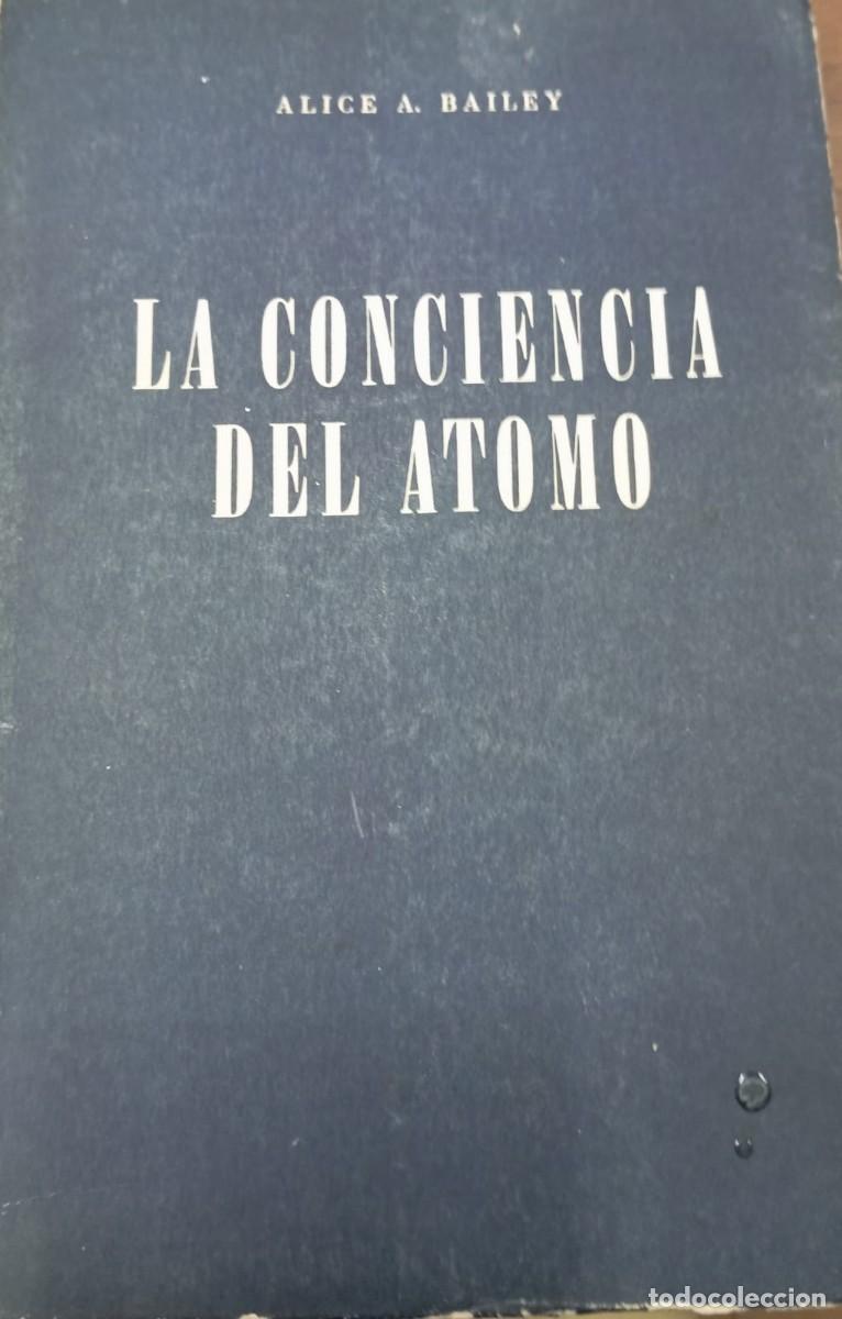 Libros de segunda mano: LA CONCIENCIA DEL ATOMO - Foto 1
