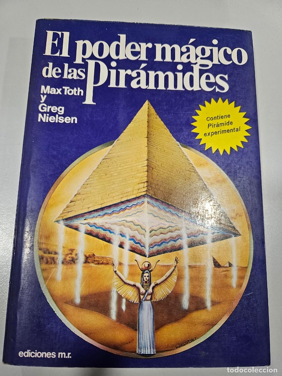 Libros de segunda mano: EL PODER M&Aacute;GICO DE LAS PIR&Aacute;MIDES - Foto 1