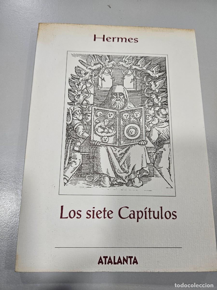 Libros de segunda mano: LOS SIETE CAPITULOS - HERMES - Foto 1